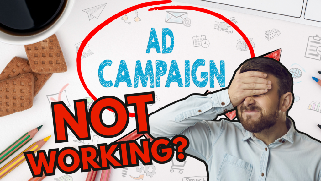 AD Campaigns not working?